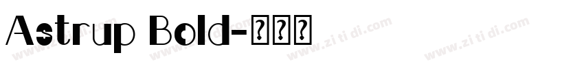 Astrup Bold字体转换